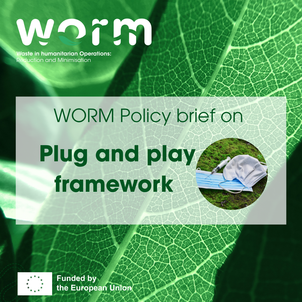 WORM Plug and play framework for medical waste management in field hospitals