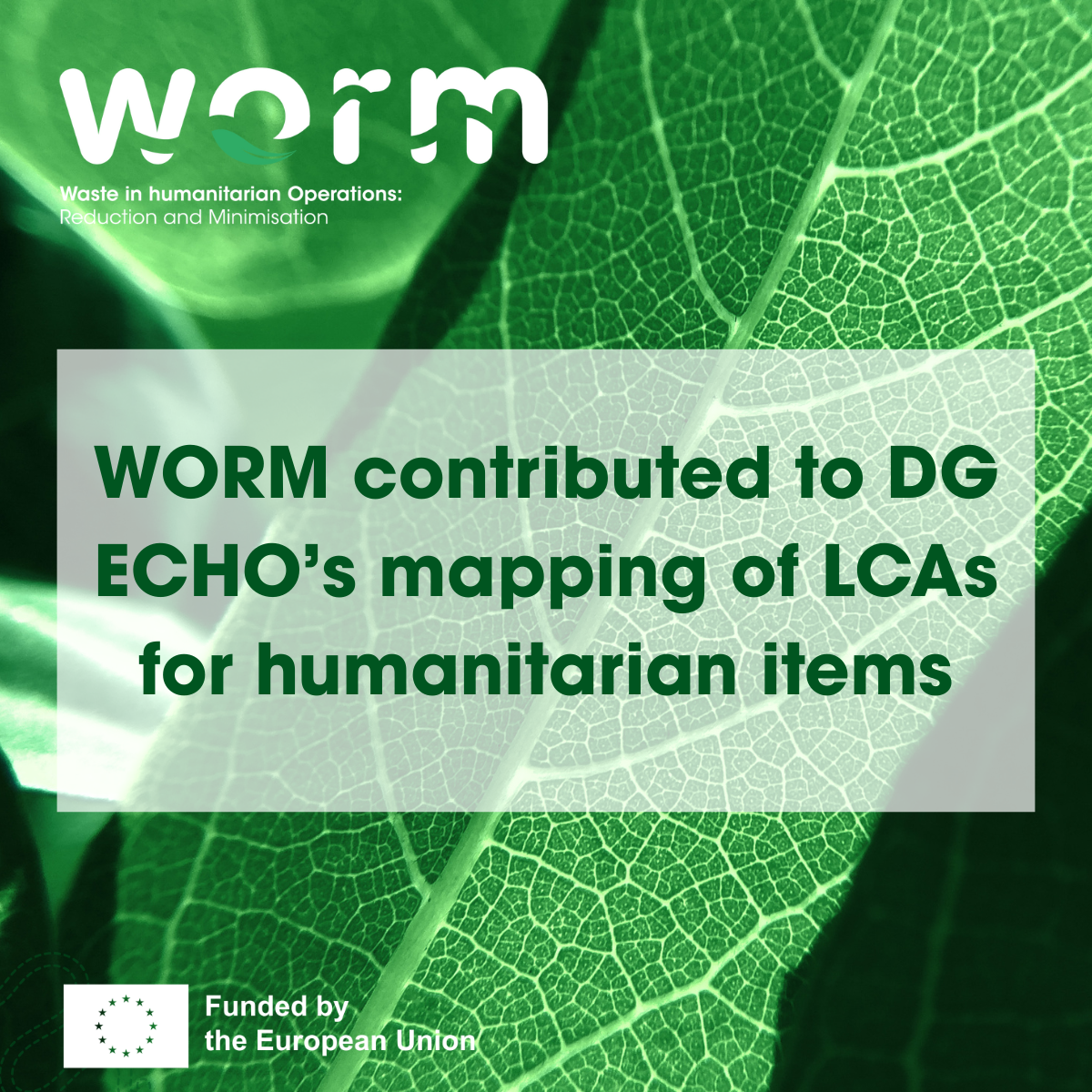 WORM contributed to DG ECHO’s first mapping of LCAs for humanitarian items